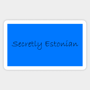 Secretly Estonian Magnet